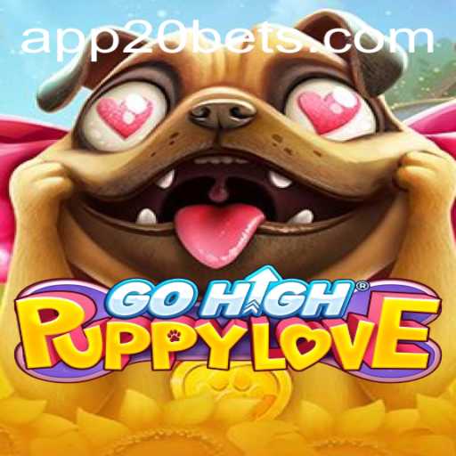 Exploring the Thrills of GoHighPuppyLove: A New Adventure with 20BETS